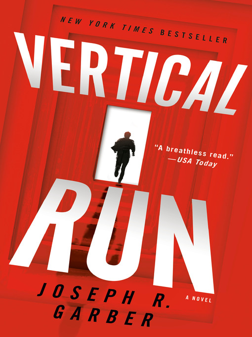 Title details for Vertical Run by Joseph R. Garber - Available